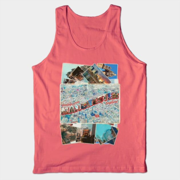 Greetings from Manchester in England Vintage style retro souvenir Tank Top by DesignerPropo